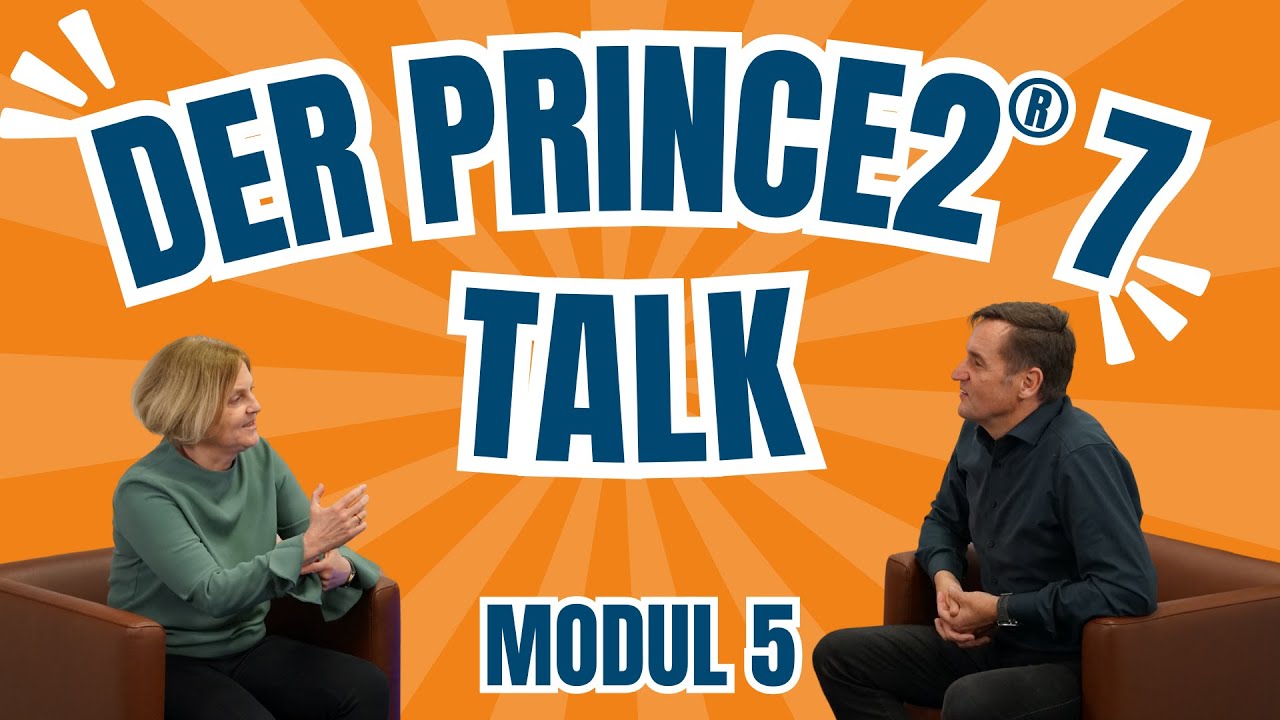 Der PRINCE2 7 Talk - 5/7 - Erfolgsfaktor #1: Menschen 🙋