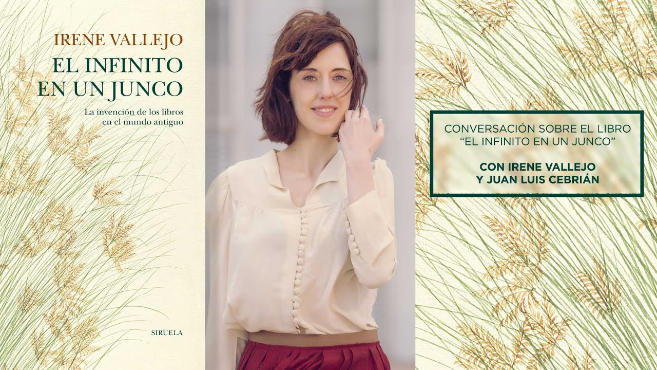 IRENE VALLEJO (Versión completa). Conversación sobre el libro El infinito en un junco.