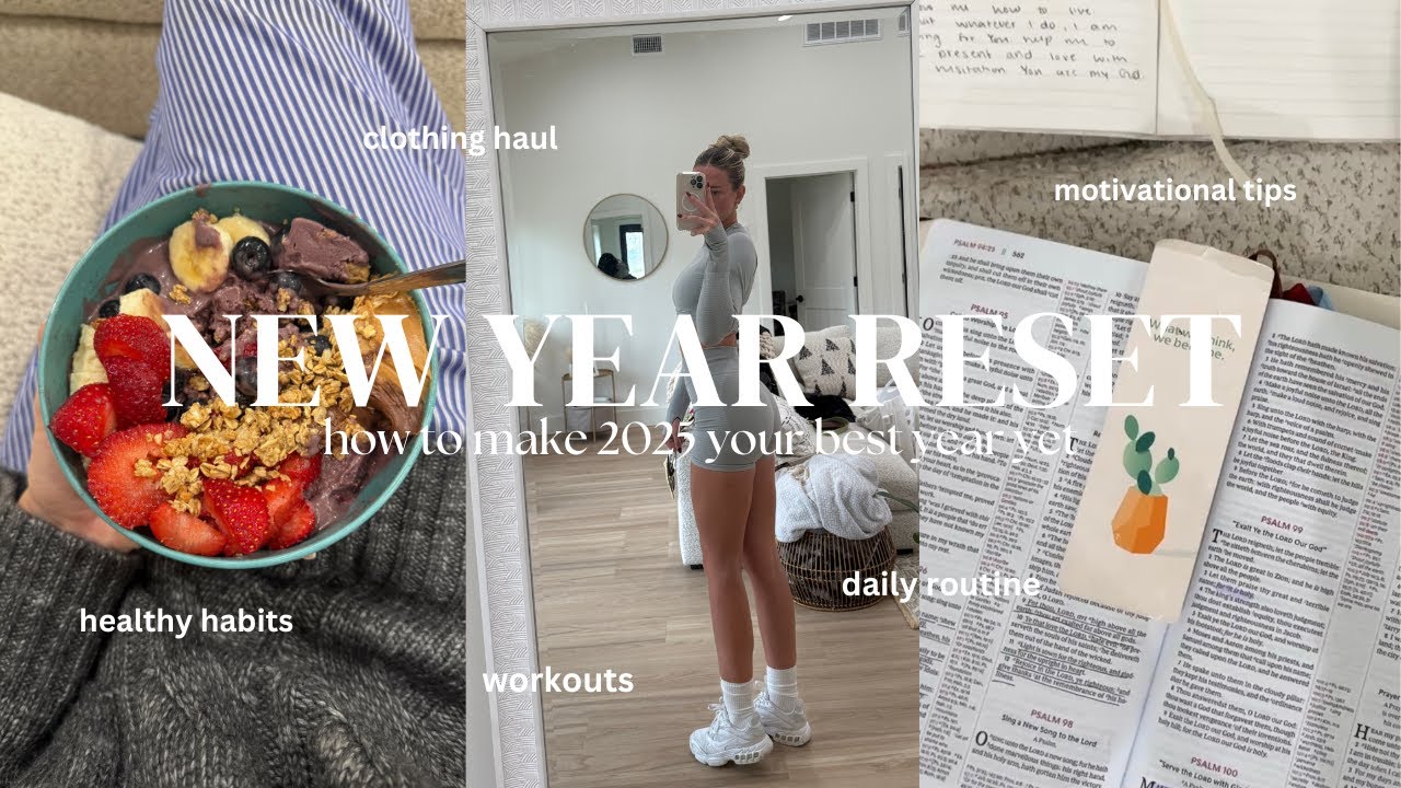 HOW TO STAY MOTIVATED & MAKE 2025 YOUR BEST YEAR YET: new year reset, motivation tips + goal setting