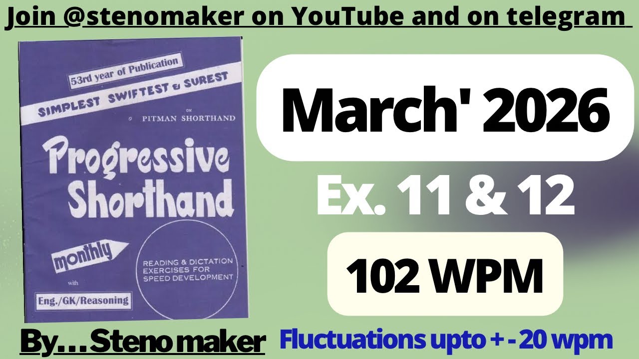 #11 & 12  #March 2026 Progressive magazine #102 wpm English shorthand dictation #SSC steno
