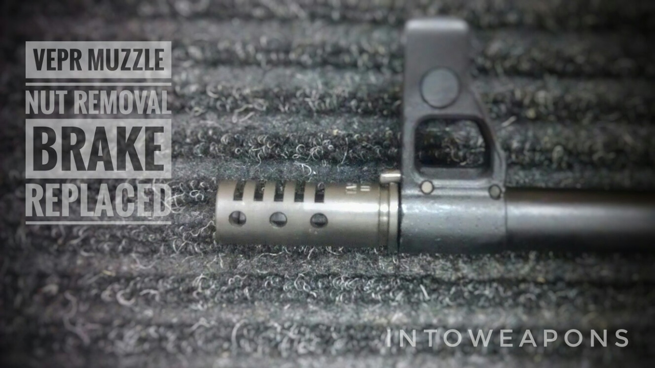VEPR 54r Muzzle Nut Removal & Muzzle Brake Install
