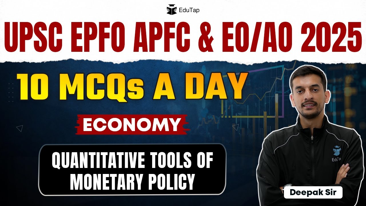 UPSC EPFO 2025 Free Classes and Tests | Economy |Quantitative Tools of Monetary Policy Practice MCQs