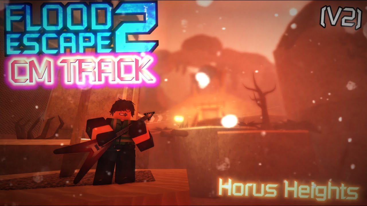 Flood Escape 2 CM OST: Horus Heights (V2)