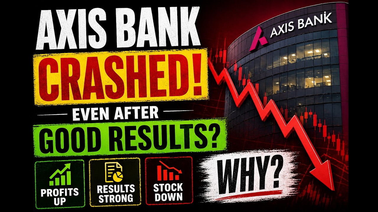 Axis Bank Good Results, Bad Reaction! Why Axis Bank Tanked Today