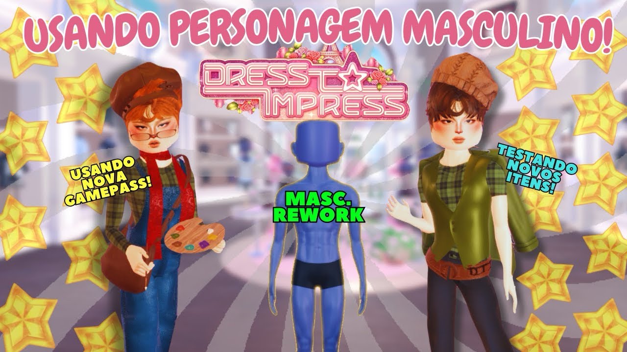 USANDO PERSONAGEM MASCULINO NA NOVA ATUALIZAÇÃO DO DRESS TO IMPRESS!!
