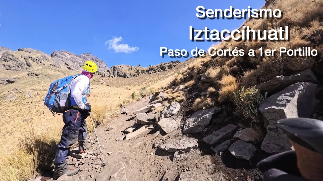 Senderismo: Iztaccíhuatl de Paso de Cortès a 1er Portillo