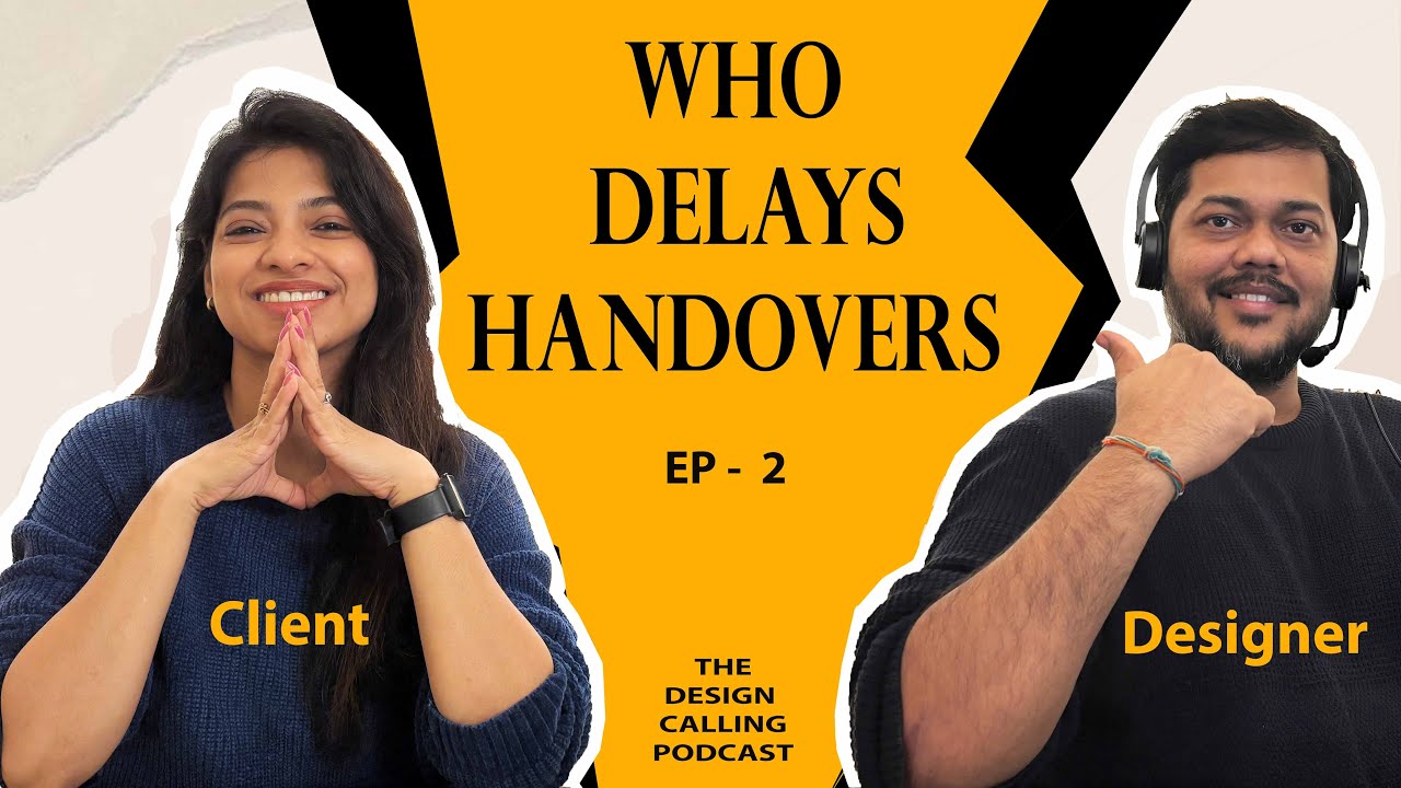 EP-2  |Handover, Delays & the Interior Design Process 🏡🔑@interioriosisbynihara7525 @Designcalling​