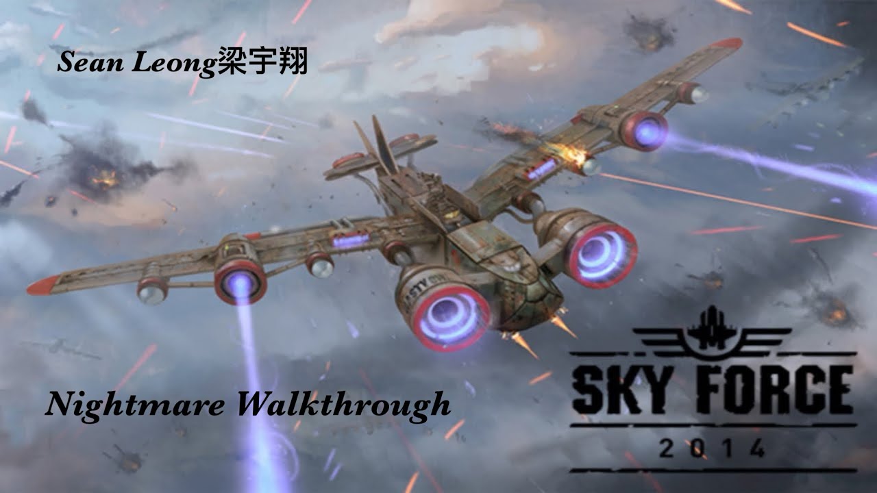 🎮傲气雄鹰（周年版）噩梦模式试玩 Sky Force 2014/Anniversary Nightmare mode Gameplay Walkthrough