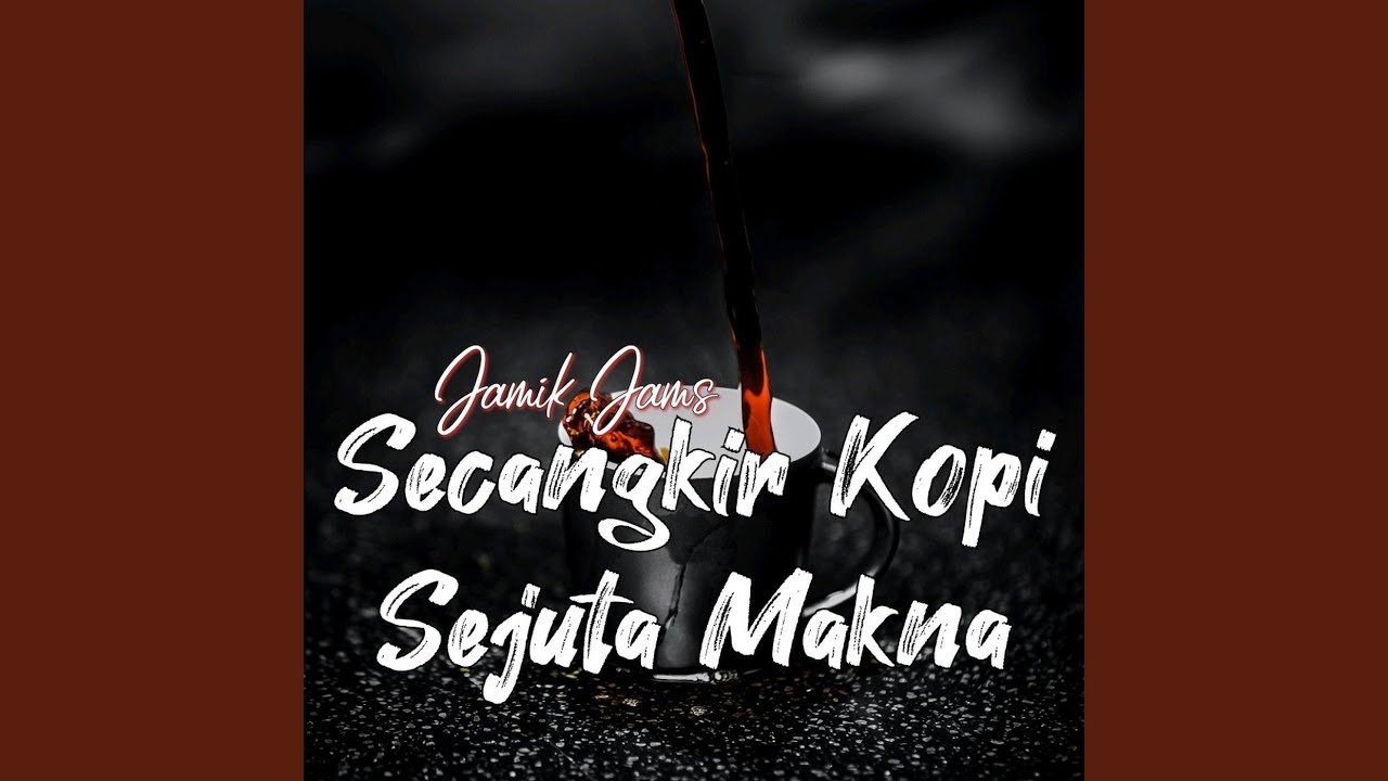 Secangkir Kopi Sejuta Makna