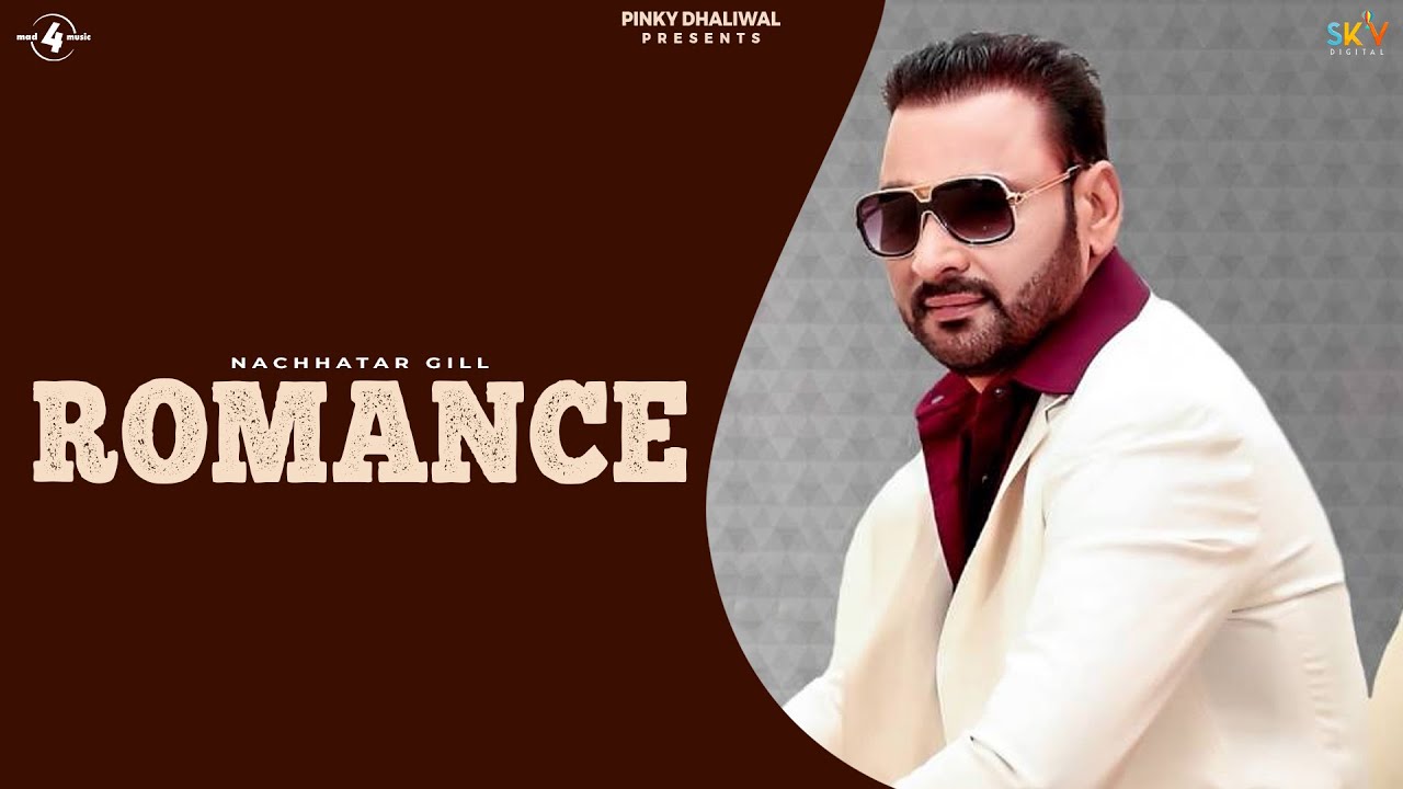 ROMANCE - NACHHATAR GILL | Tere Na Di Mehndi | New Punjabi Songs 2016 | Latest Punjabi Song 2016