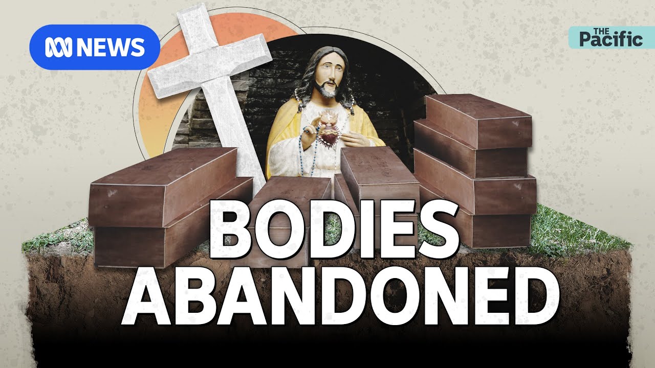 The dead are causing big problems for Port Moresby | The Pacific | ABC News