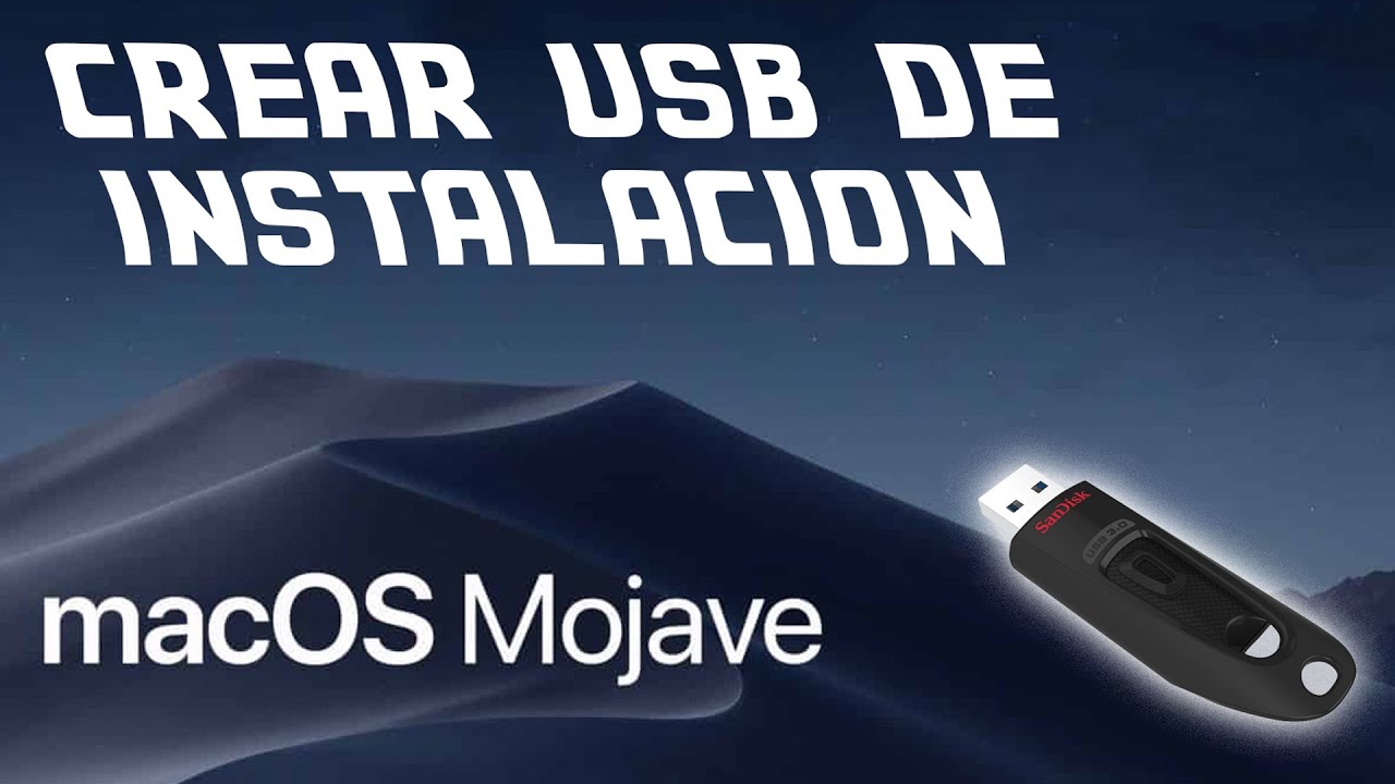 Crear USB de instalación macOS Mojave