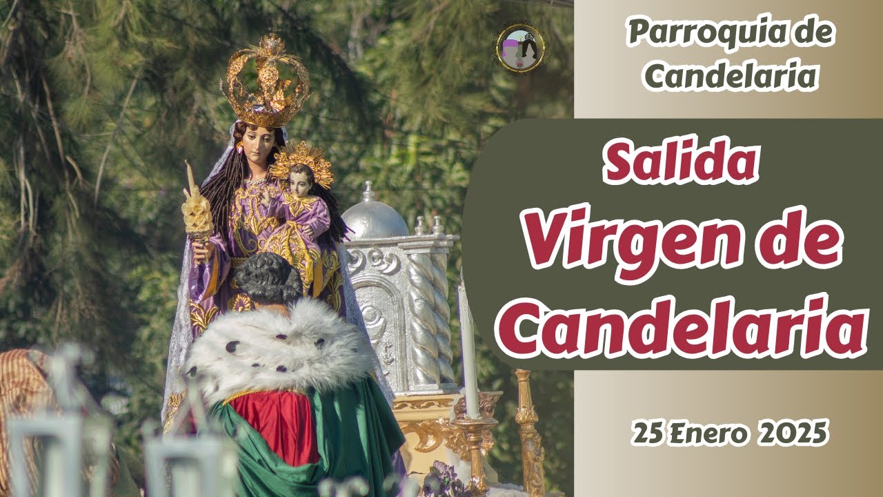 Salida de la Virgen de Candelaria en su procesión del 2025