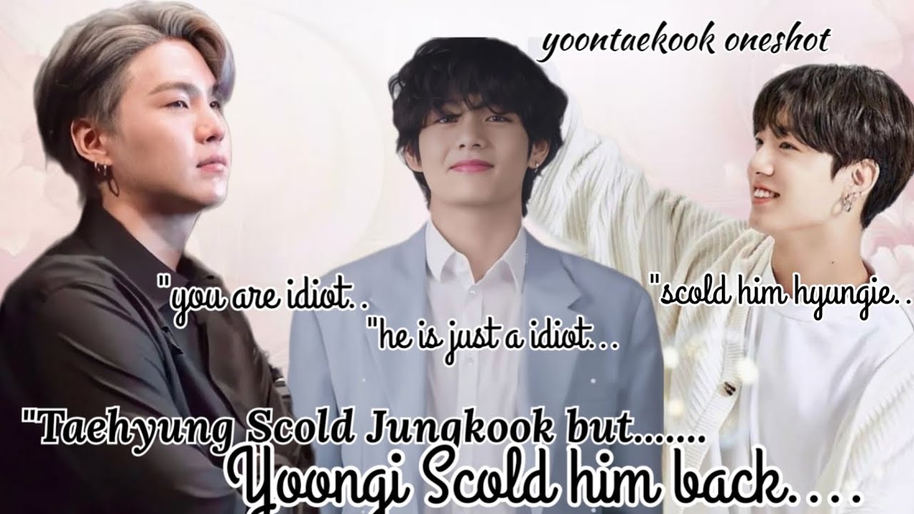 Taehyung Scold Jungkook But Yoongi Scold him back..#brothersff #oneshot #yoongi #taehyung #jungkook 