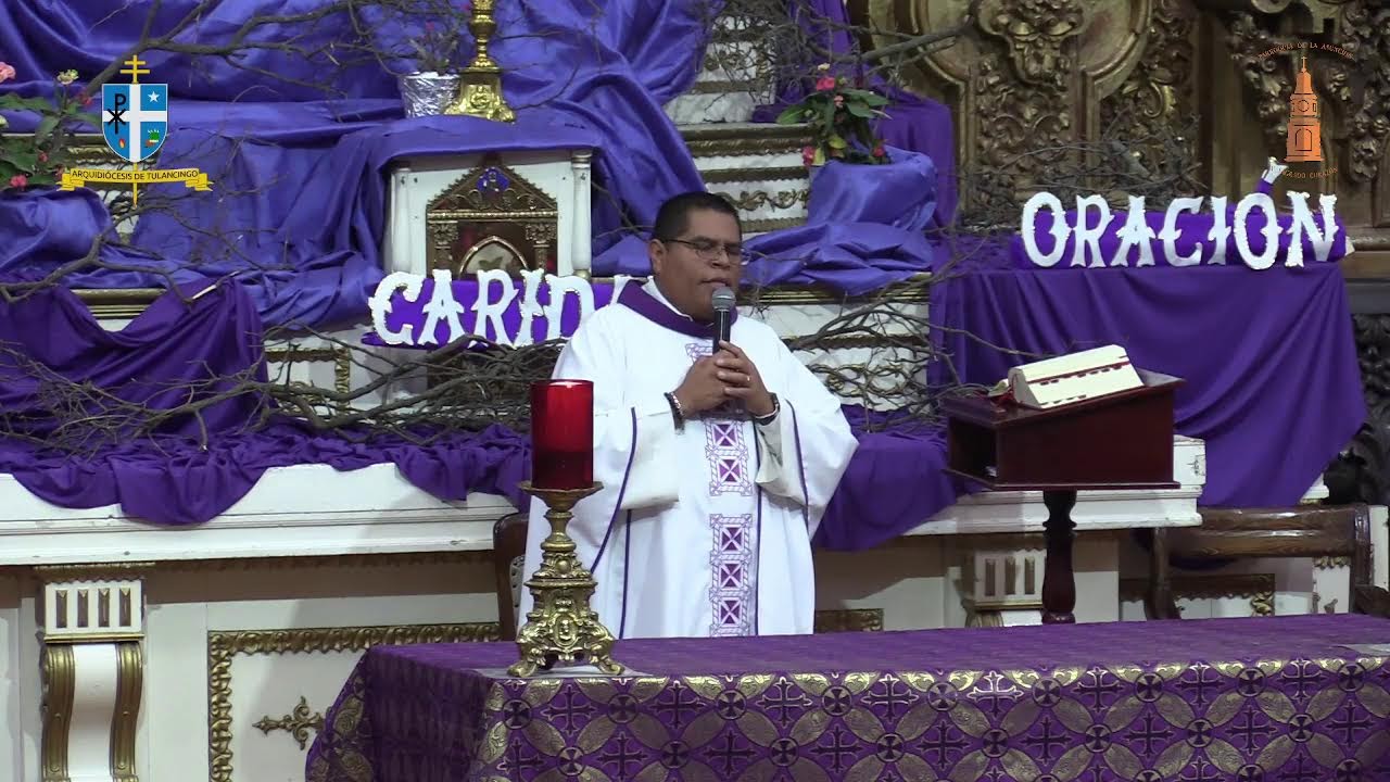 Celebración Eucarística, Domingo III de Cuaresma.