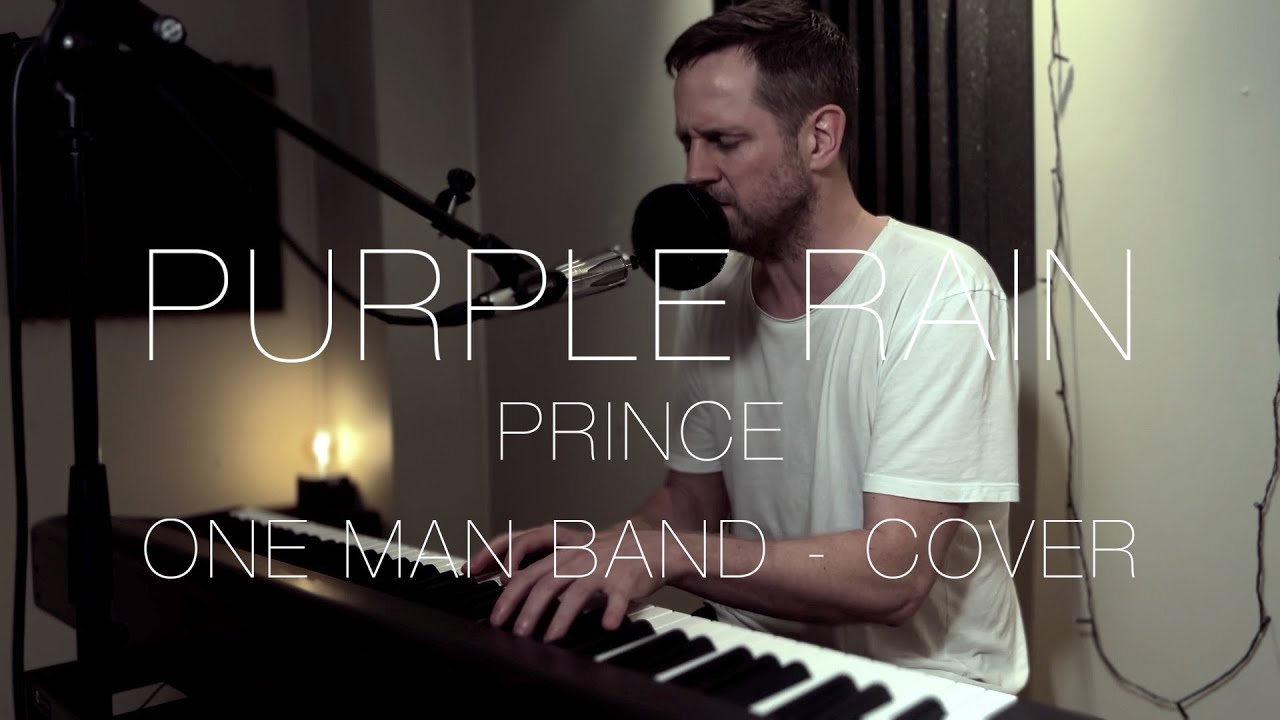 Purple Rain - Prince (Cover by Martin Ekman | One Man Band)