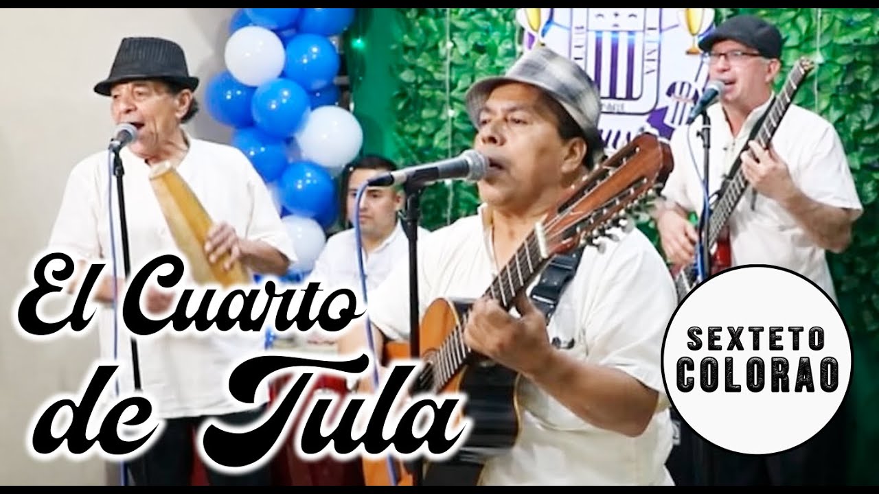 El Cuarto de Tula - Sexteto Colorao (SJL 2021)