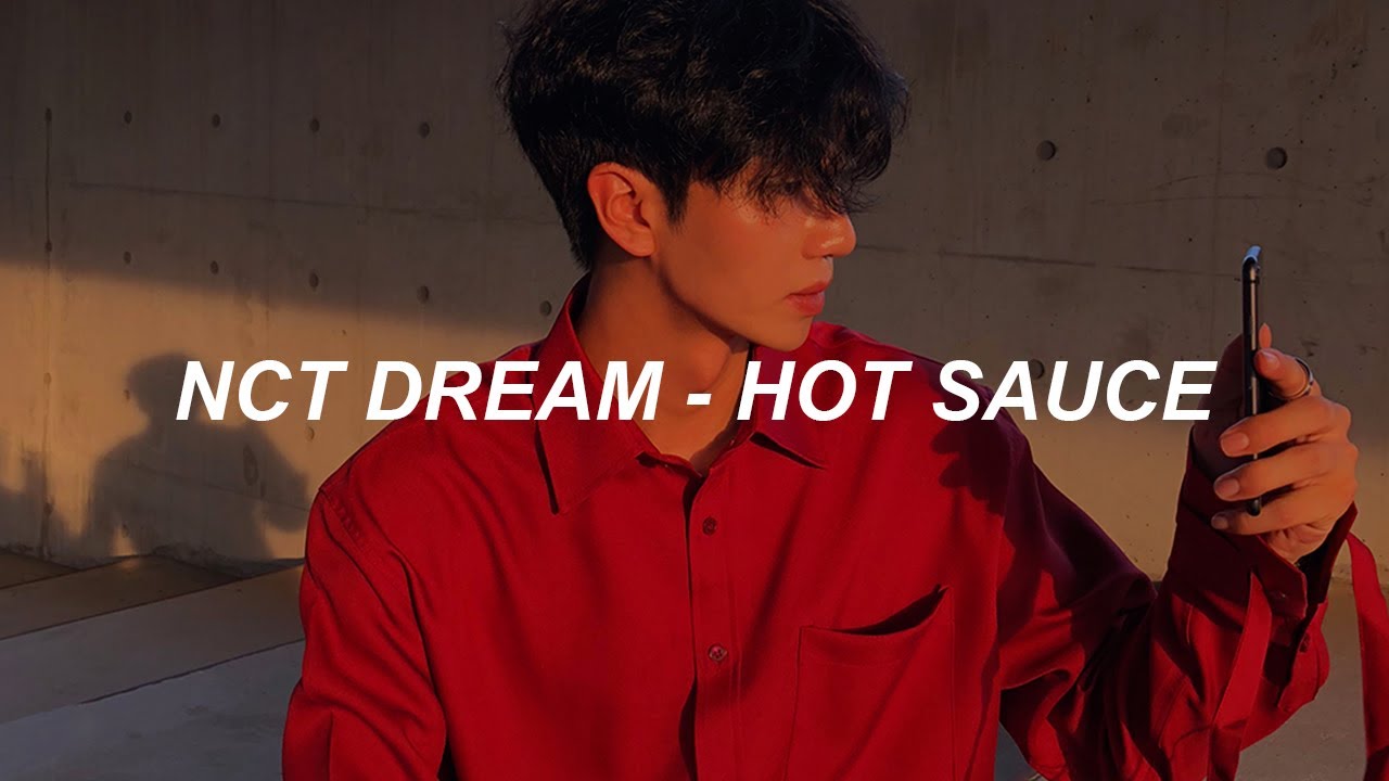 NCT DREAM 엔시티 드림 '맛 (Hot Sauce)' Easy Lyrics