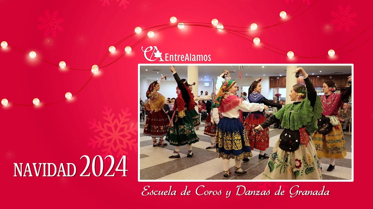 Navidad 2024 Escuela de Coros y Danzas de Granada