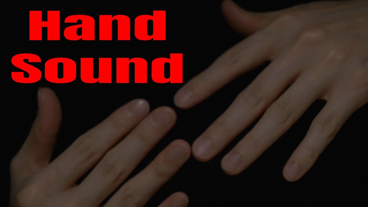 ASMR Hand Sounds The best sound you can listen to over and over again