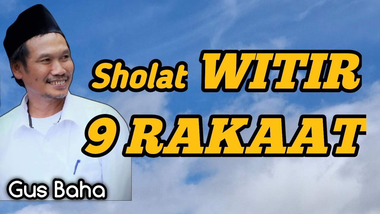 Sholat witir 2 rakaat ter aneh di dunia. Ilmu filosofi sholat | Gus Baha