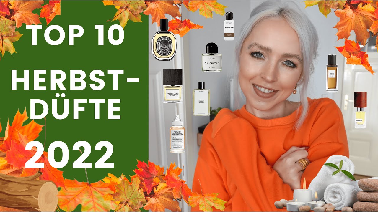 Top 10 HERBSTDÜFTE 2022