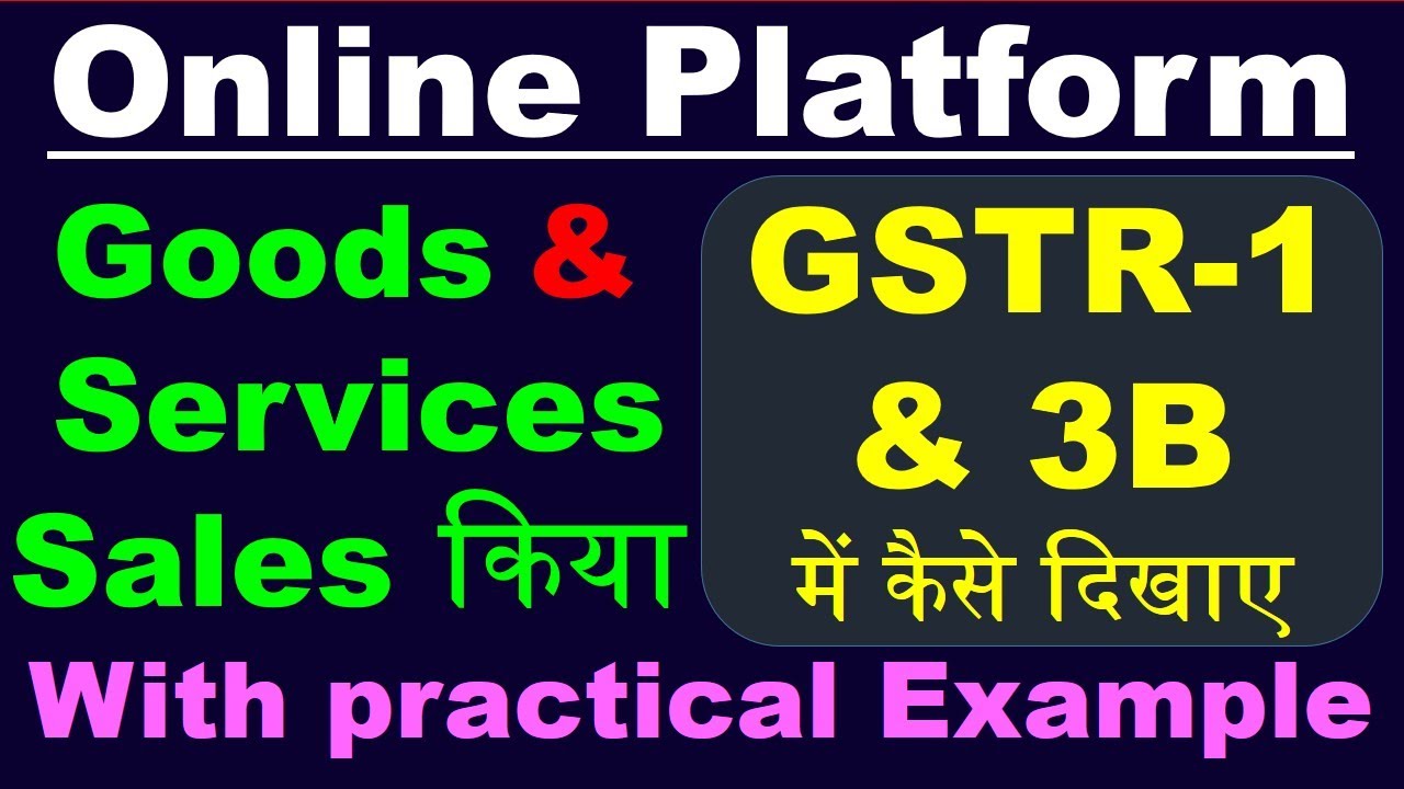 How to file GSTR-1 & 3B of Sales on e-commerce platforms | GSTR-3B for ECO Sellers | GST Returns |