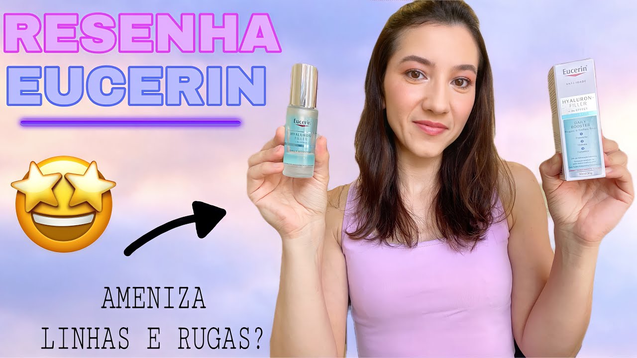 RESENHA HYALURON FILLER DAILY BOOSTER DA EUCERIN