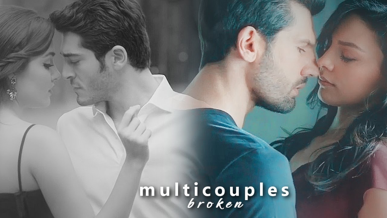 turkish multicouples | broken (w/angess)