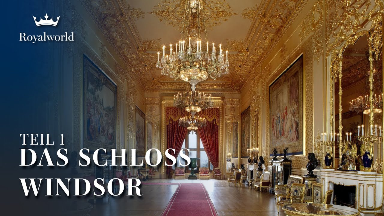 Das Schloss Windsor - Teil 1 | Historische Burg