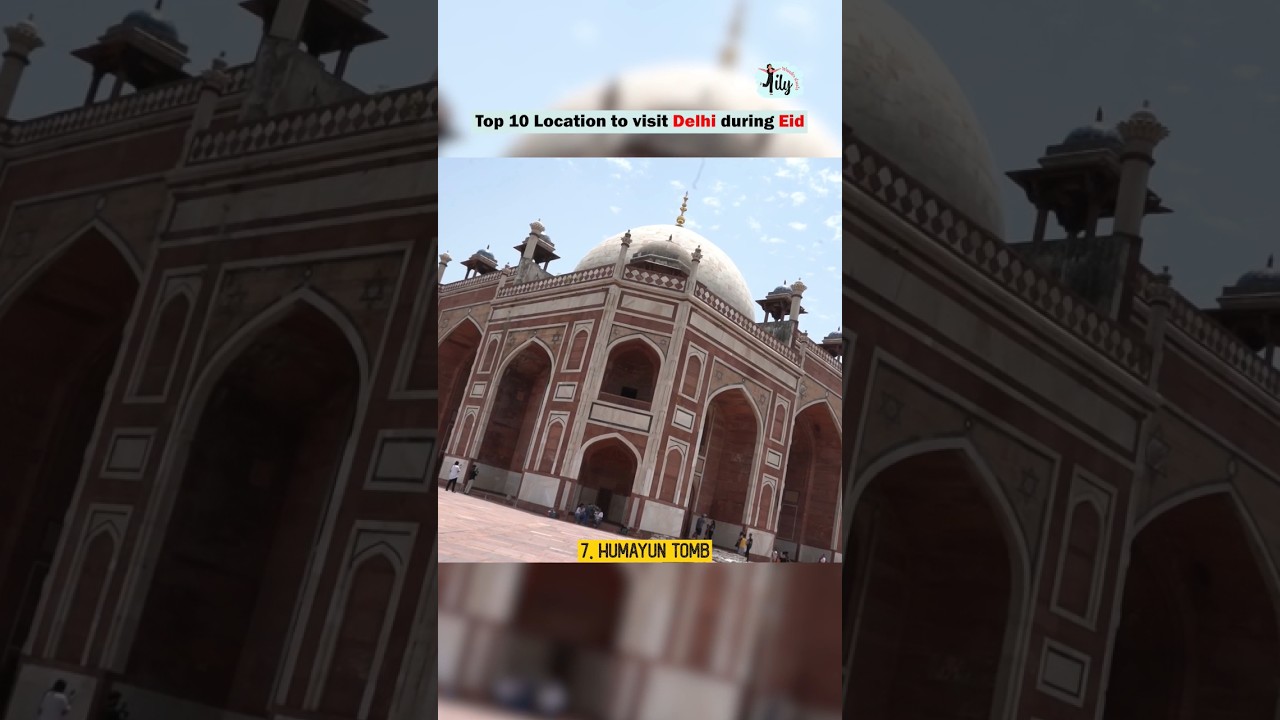 Top 10 Location to Visit Delhi During Eid #ytshorts #youtubeshorts #reels #youtube