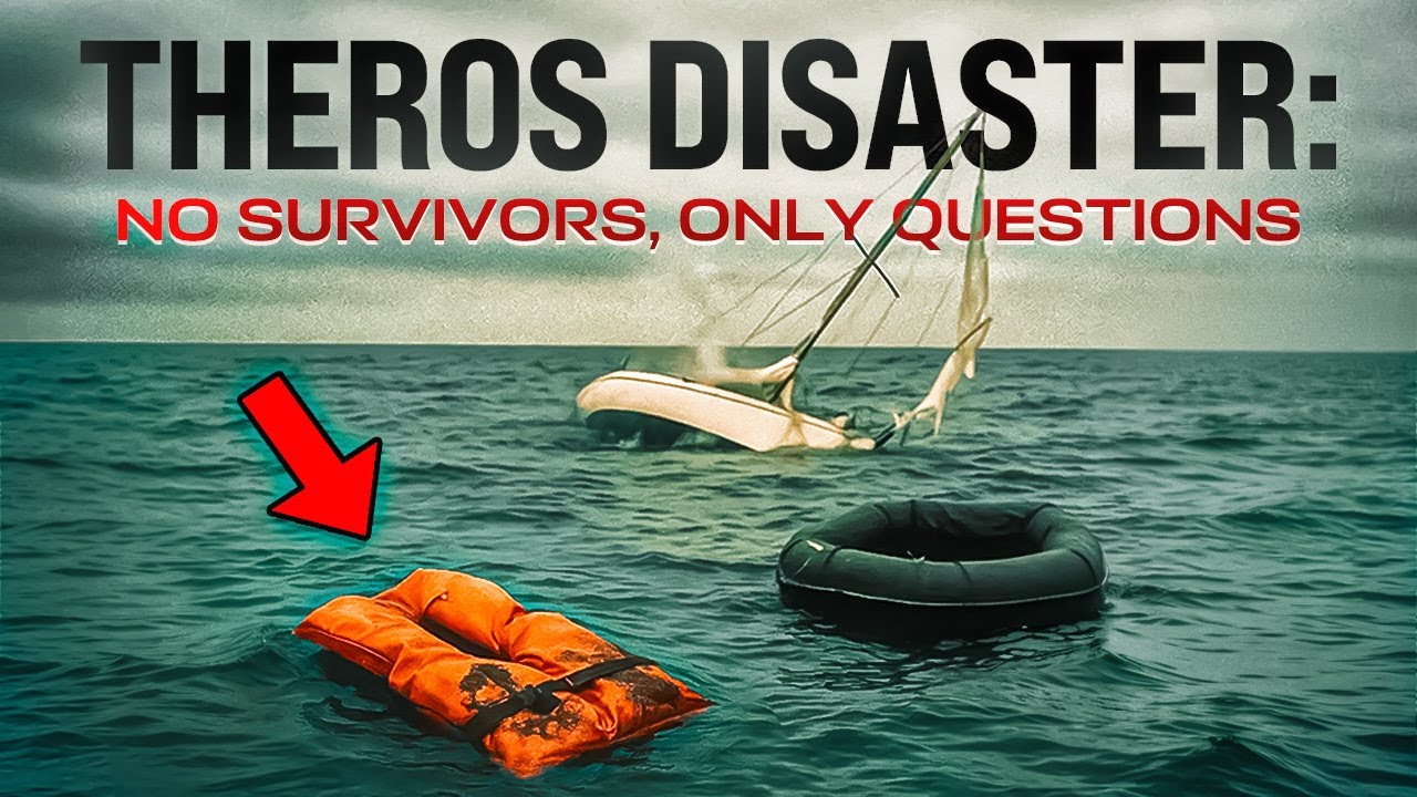 The SV Theros Disaster: Sailing YouTubers Lost at Sea...
