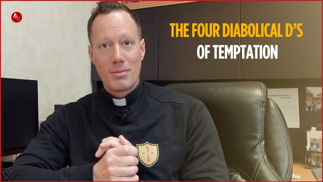 The Four Diabolical D's of Temptation