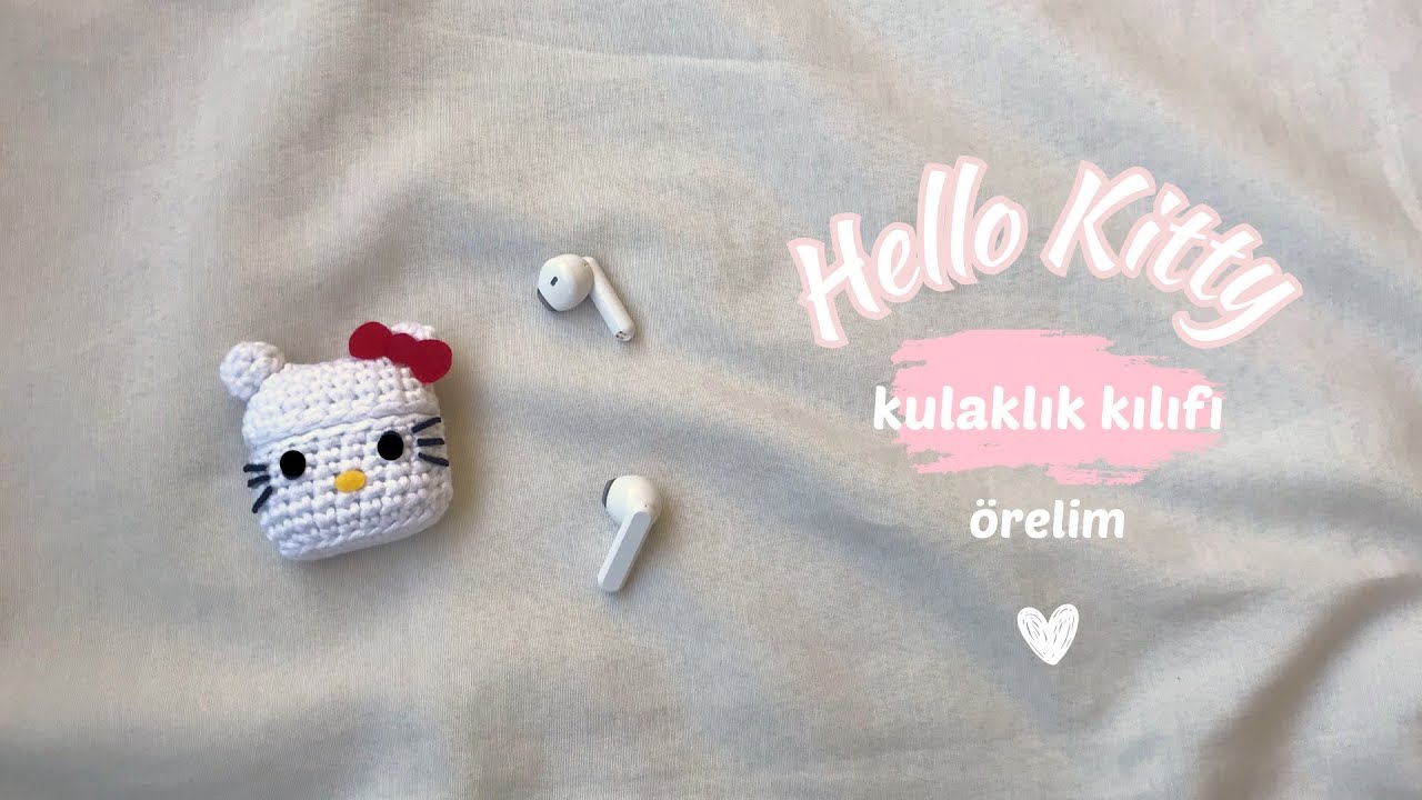 Hello Kitty kablosuz kulaklık kılıfı örelim /  airpods case crochet