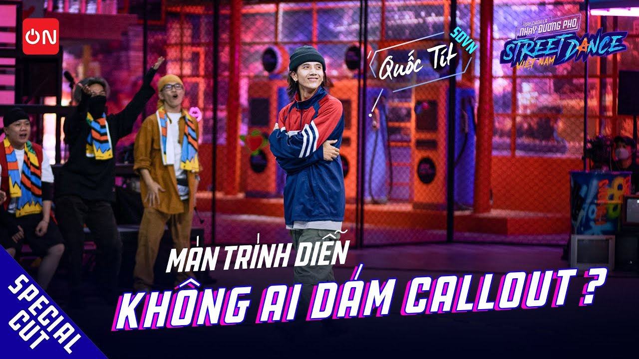 Quốc Tít - Màn Trình Diễn Không Ai Dám Call Out??? | Street Dance Việt Nam Tập 4 | Special Cut