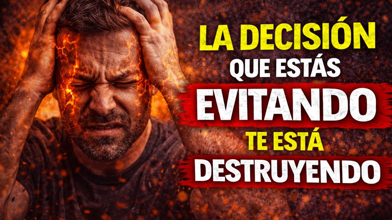 La Decisión Que Estás Evitando Te Está Destruyendo.#impactomental #disciplina #mentalidadfuerte