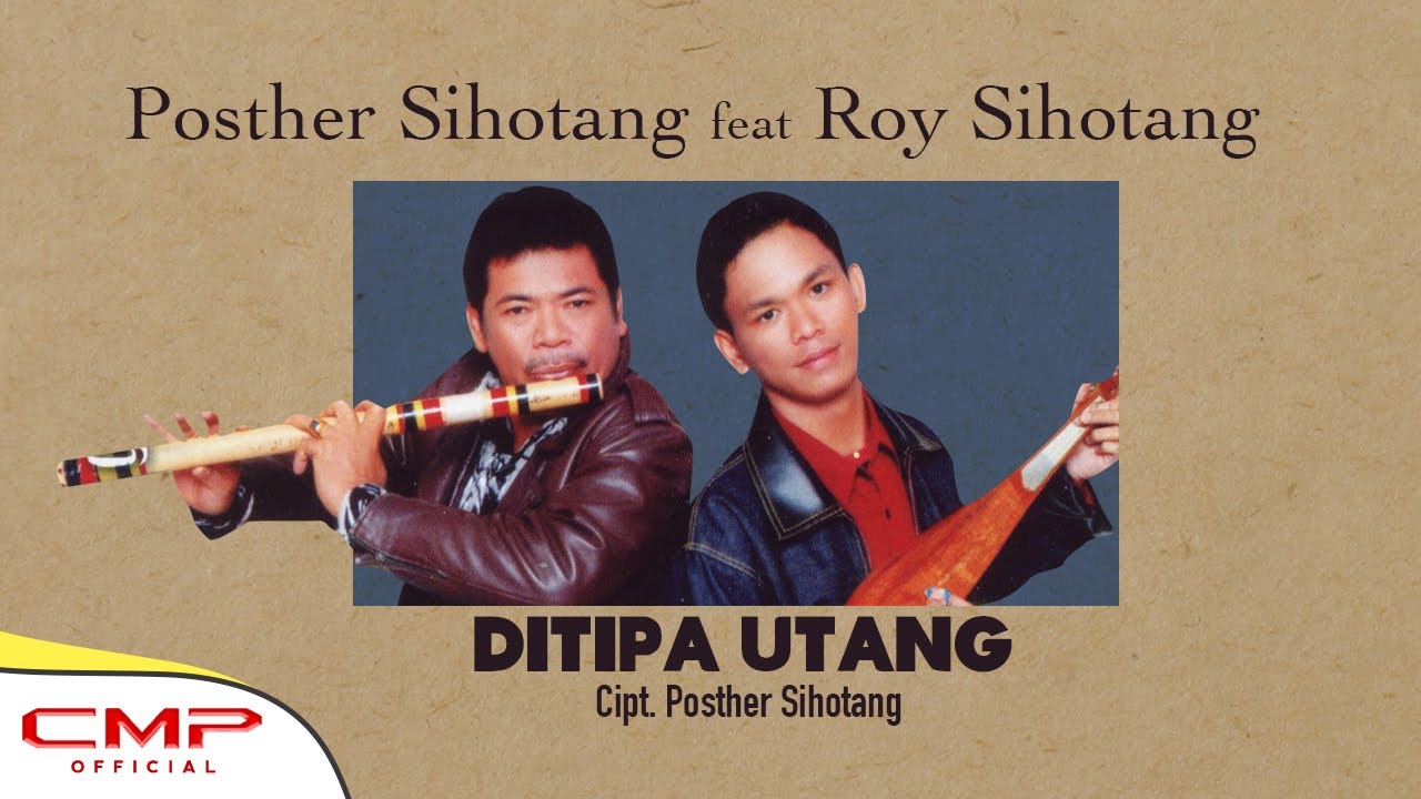Posther Sihotang - Ditipa Utang feat Roy Sihotang (Official Music Video)