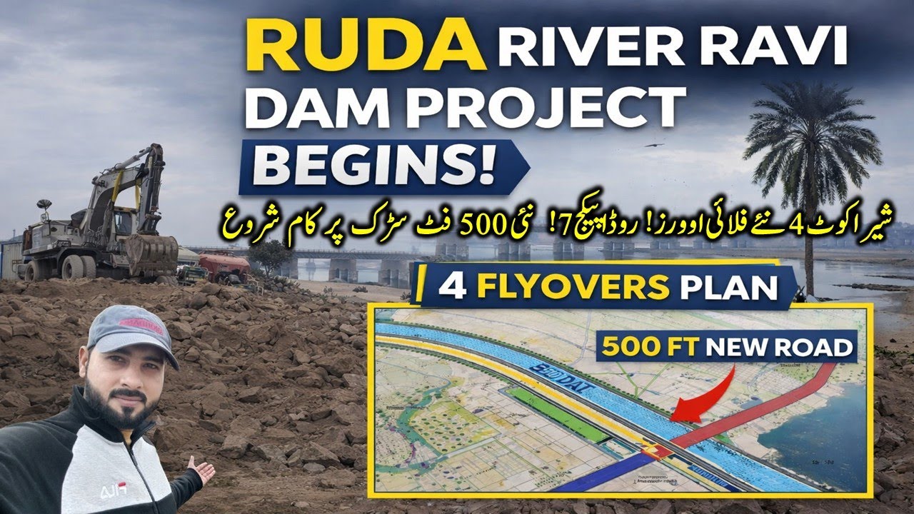 RUDA Ravi River Dam Project Starts! | Ruda Package 7 Construction Update | 3 Roads & 500ft Dam
