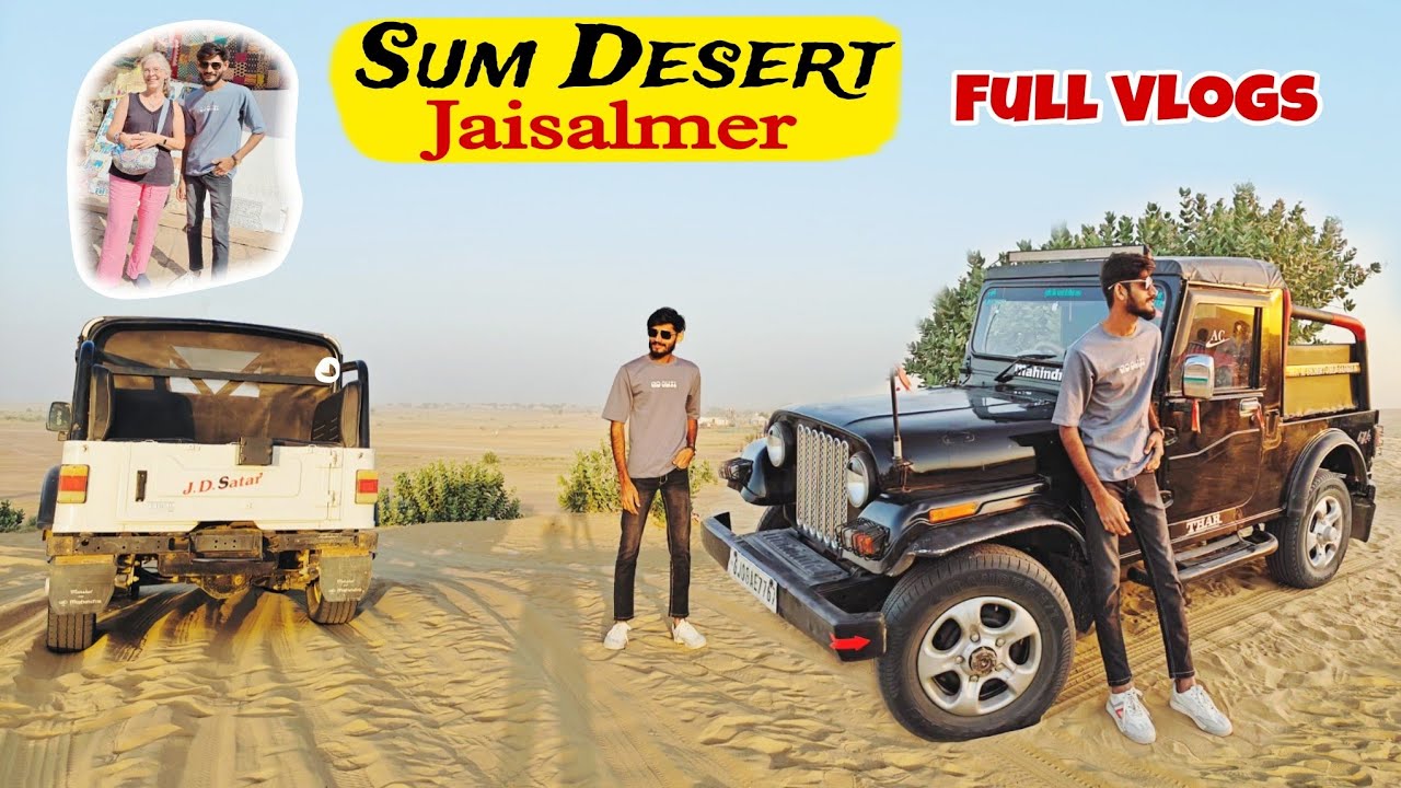 SUM DESERT JAISALMER ll सम जैसलमेर ll sum jeep safari ll Jaisalmer full Vlogs ll mahesh world
