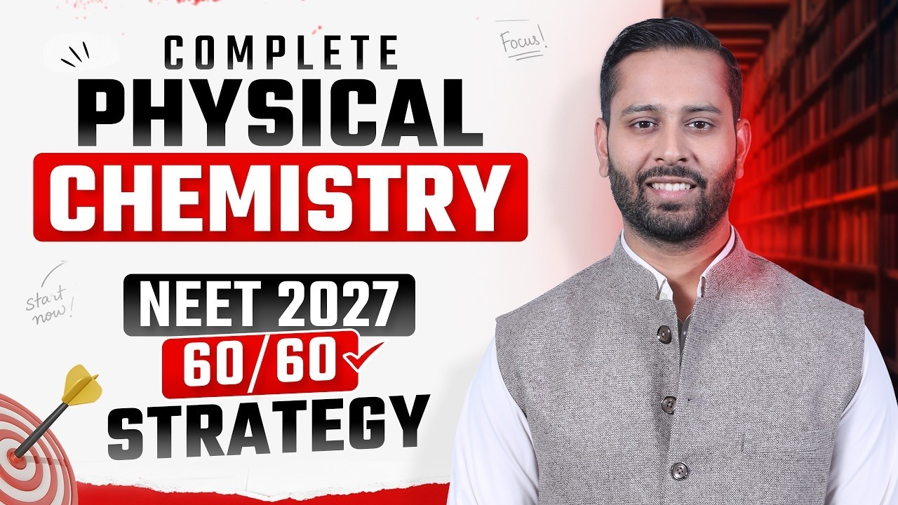 How to Score 60/60 in Physical Chemistry 🎯 NEET 2027 Ultimate Strategy & Plan | Pulkit Jain Sir