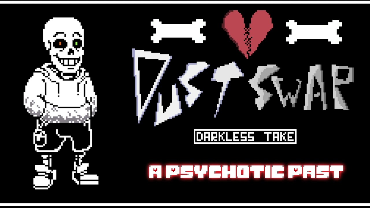 DustSwap Darkless's Take OST - 025 - A Physcotic Past