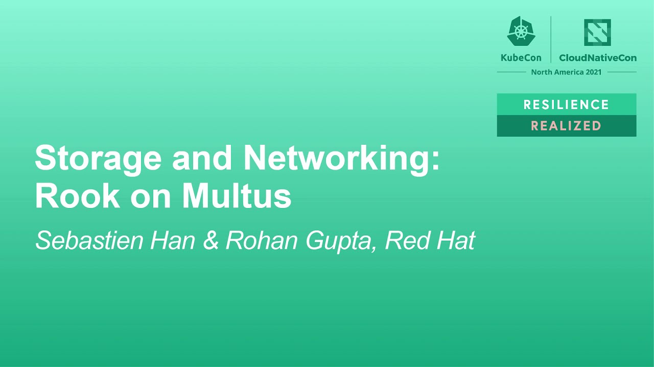 Storage and Networking: Rook on Multus - Sébastien Han & Rohan Gupta, Red Hat
