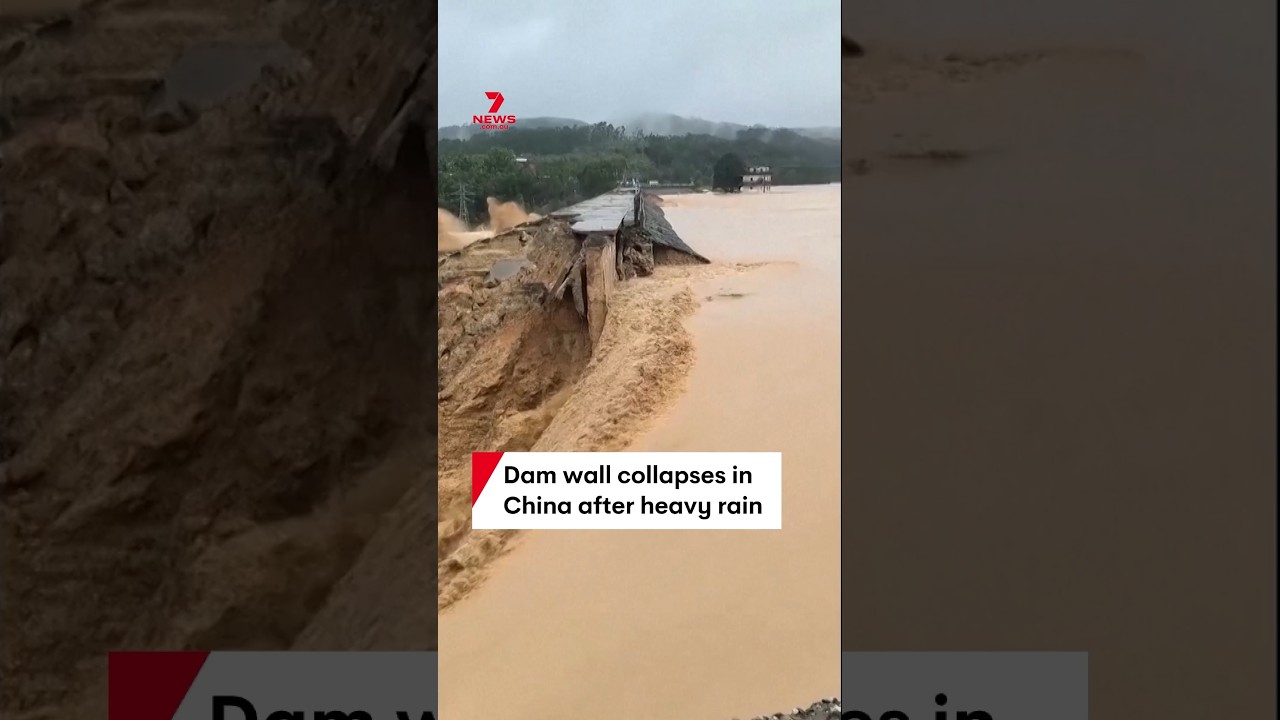 Dam wall collapses in China after heavy rain