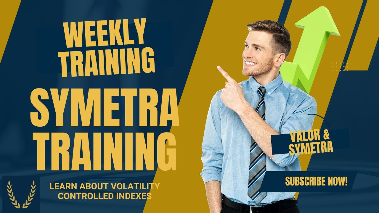 Symetra Training on Volatility Controlled Indexes