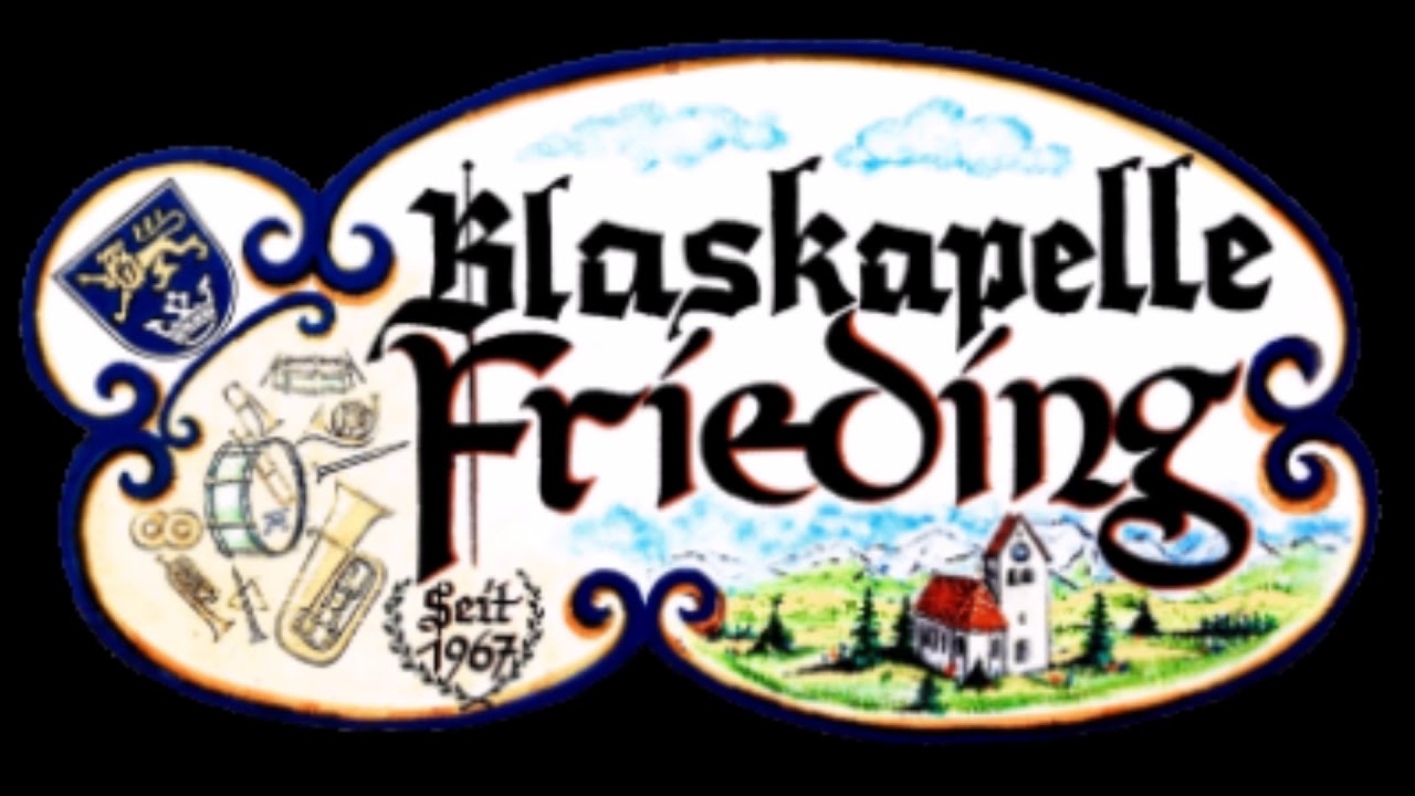 Blaskapelle Frieding / Unser Dirigent (Marsch)