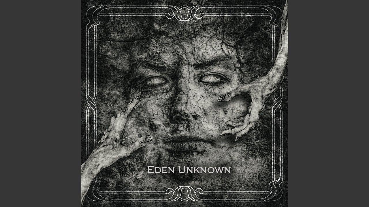Eden Unknown