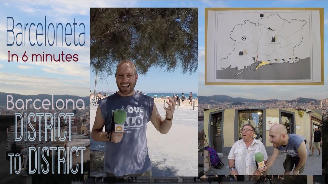 Barceloneta in 6 minutes - District to District