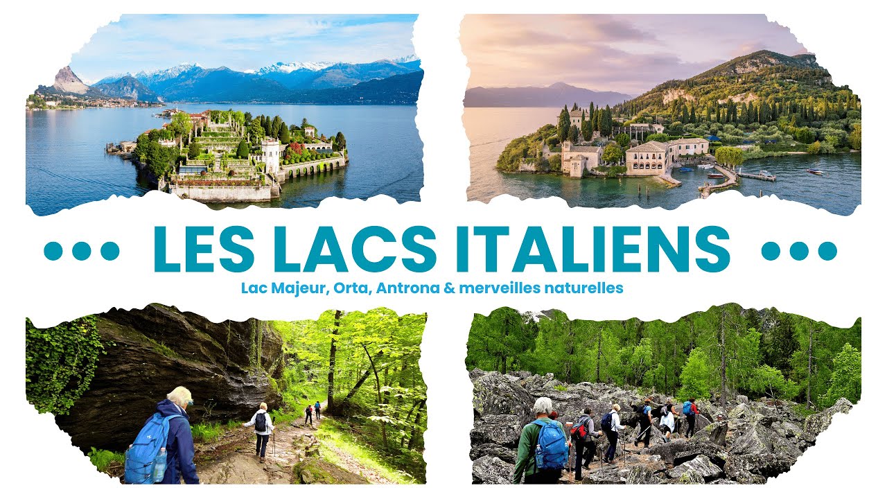 Randonn&eacute;e aux Lacs Italiens avec Sud Evasion : Orta, Antrona, Lac Majeur et merveilles naturelles