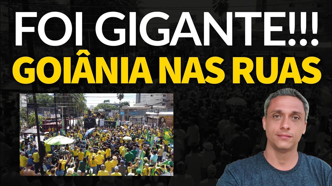 GOIÂNIA FOI PRAS RUAS HOJE - Foi gigante!