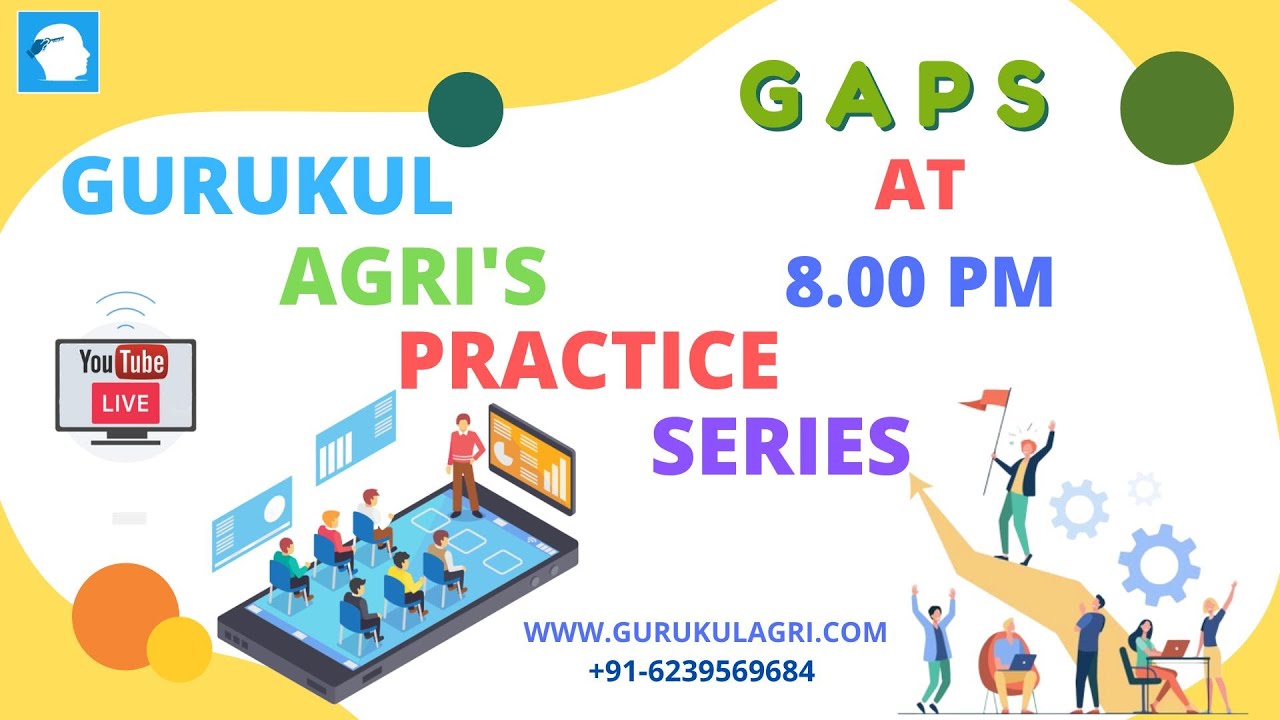 MCQ LIVE SESSION 2 | G A P S | GURUKULAGRI